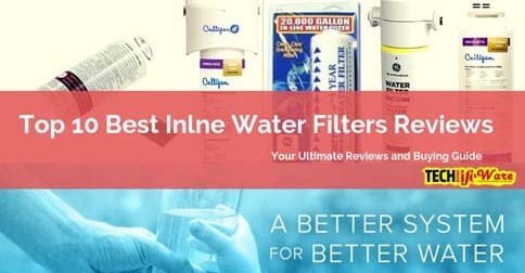 Best Inline Water Filter