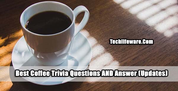 coffee trivia questions